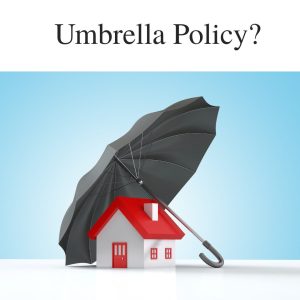 Umbrella policy